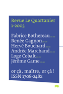 Revue Le Quartanier, no 01